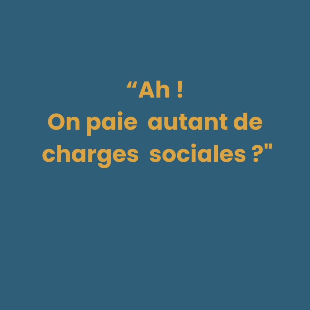Illustration d'un porteur de projet qui s'interloque : "Ah ! On paie autant de charges sociales ?"